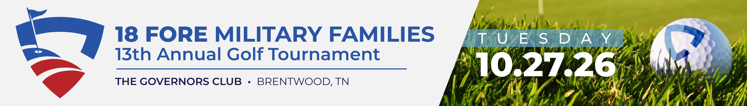 Promotional banner for the 18 Fore Military Families 15th Annual Golf Tournament at The Governors Club in Brentwood, TN.